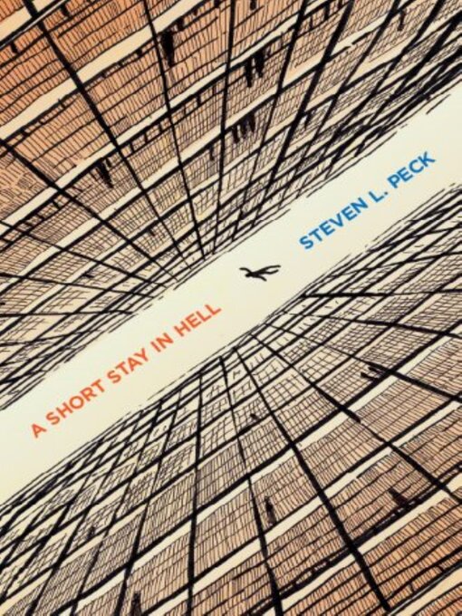 Title details for A Short Stay in Hell by Steven L. Peck - Wait list